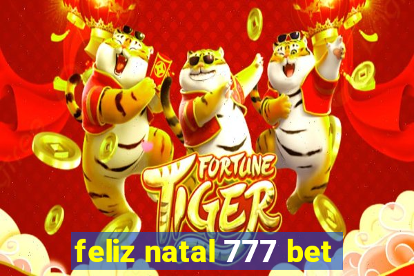 feliz natal 777 bet